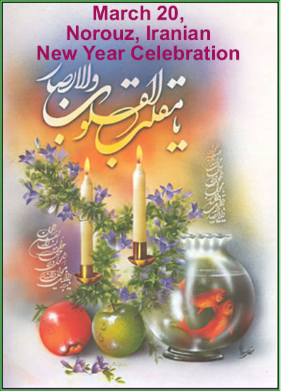 March 20, Norouz, Iranian New Year Celebration
