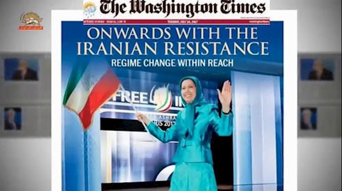 انعکاس 20صفحه ای واشینگتن تایمز از گردهمایی بزرگ مقاومت ایران در پاریس