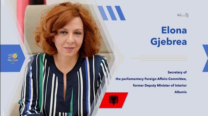 ایلونا جبریا دبیر کمیته روابط خارجی پارلمان آلبانی، معاون پیشین وزیر کشور - کنفرانس بین‌المللی درباره تروریسم رژیم آخوندی