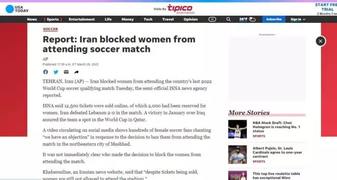 -هم‌چنین USA TODAY هم ۱۰ فروردین به ممنوعیت ورود زنان به ورزشگاههای فوتبال در ایران