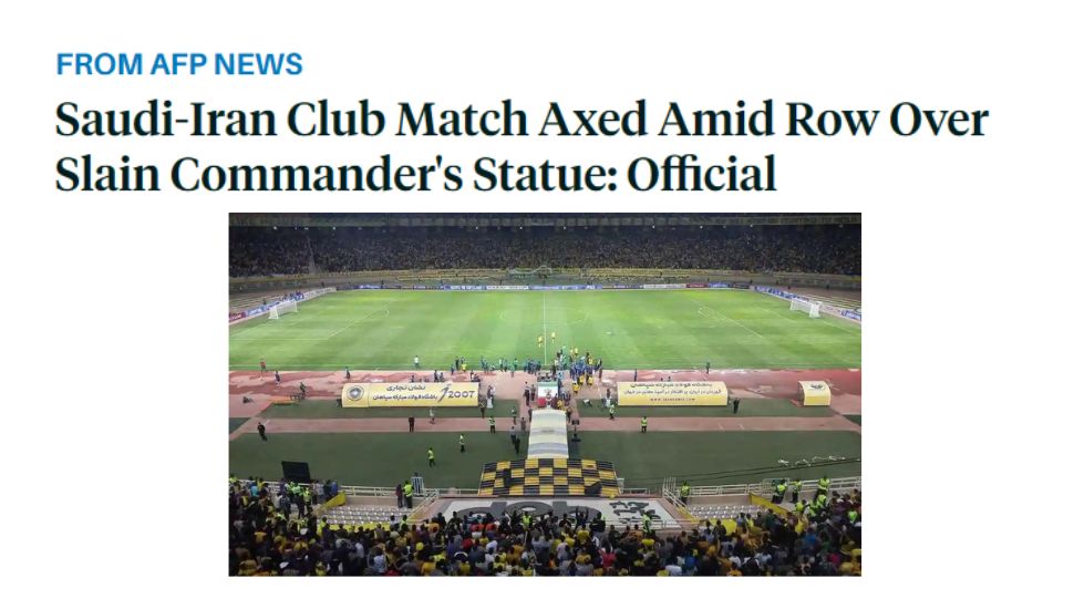 Saudi-Iran club match axed amid row over slain commander's statue