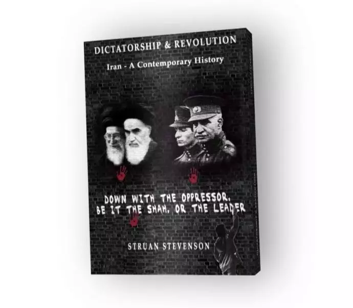 استرون استیونسون - معرفی کتاب دیکتاتوری و انقلاب: ایران – تاریخ معاصر