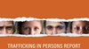 گزارش سالانه وزارت‌خارجه آمریکا در مورد قاچاق انسان سال ۲۰۲۴