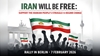 گردهمایی گسترده حمایت از ایران آزاد در برلین